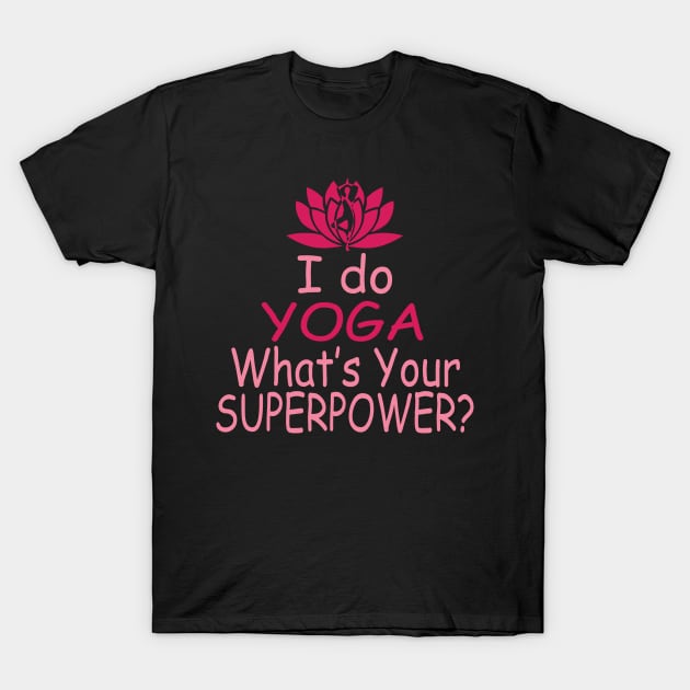 I Do Yoga T-Shirt by defytees